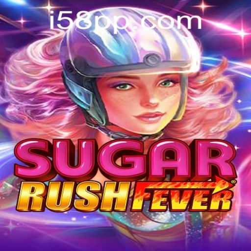 SugarRushFever: Dive into the Sweetest Gaming Experience with 58pp