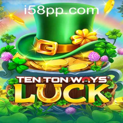 Exploring the World of TenTonWaysLuck: A Journey Into Innovative Gaming